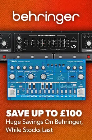 Behringer synth savings up to £100 off - DealsFest 2026 - Andertons Music Co.