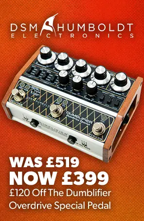 DealsFest 2026 - £120 off the DSM & Humboldt Dumblifier, now £399 - Andertons Music Co.