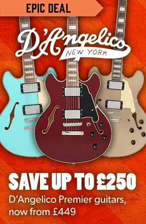 Save up to £250 on D'Angelico Premier guitars, new from £499