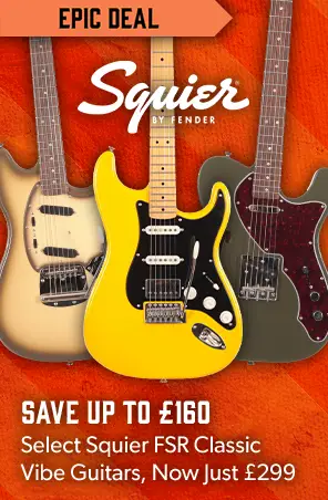Squier FSRs Now £299, Up to £160 off select limited-run finishes - Andertons Music Co. Epic Deal