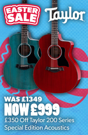 £350 off Taylor 200 Series Special Editions, now £999 at Andertons Music Co.