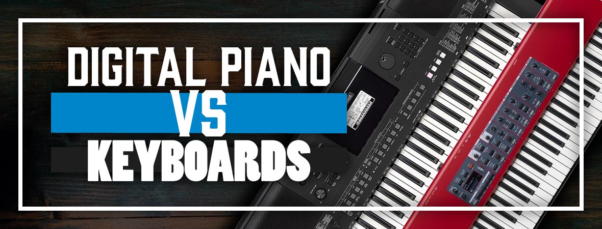 Digital Piano vs Keyboard: What’s the difference?