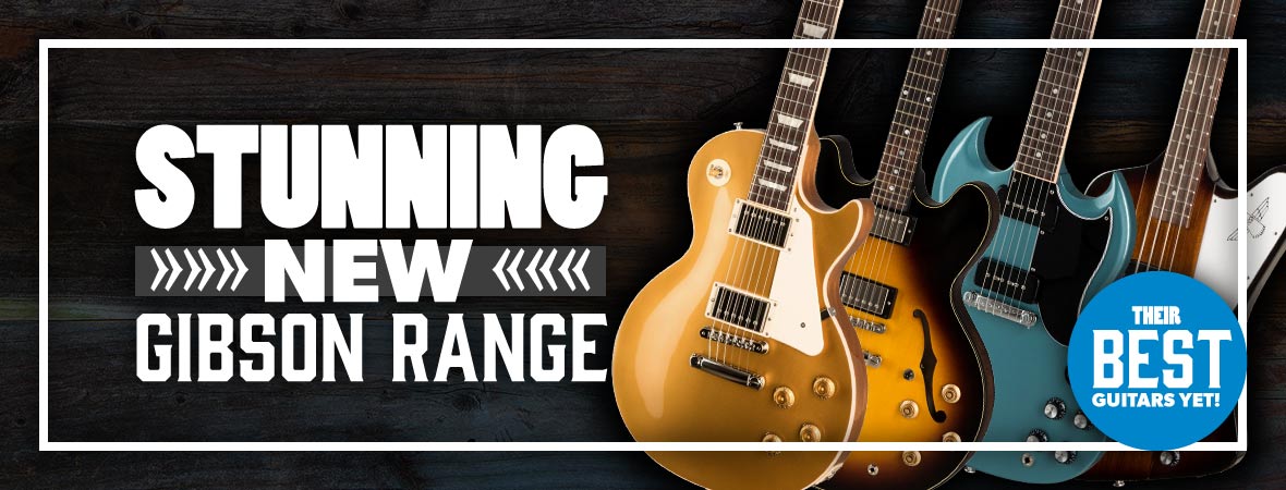 Click here for Gibson's latest collection!